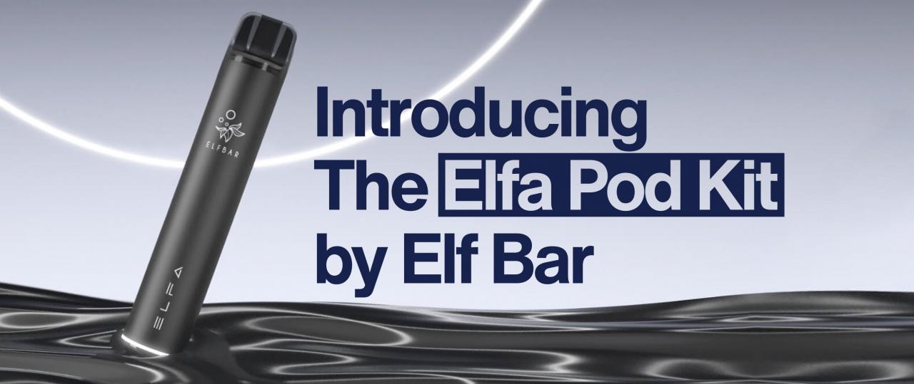 Elf Bar ELFA Pod Kit