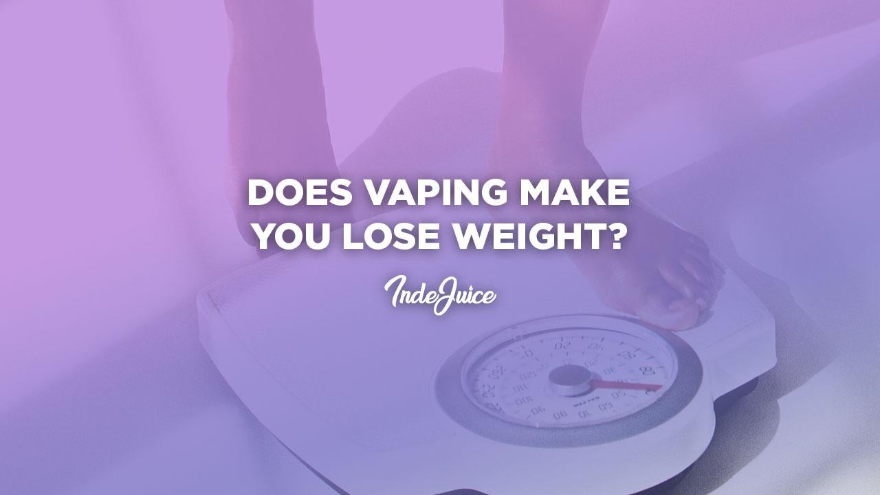 Does Vaping Make You Lose Weight?