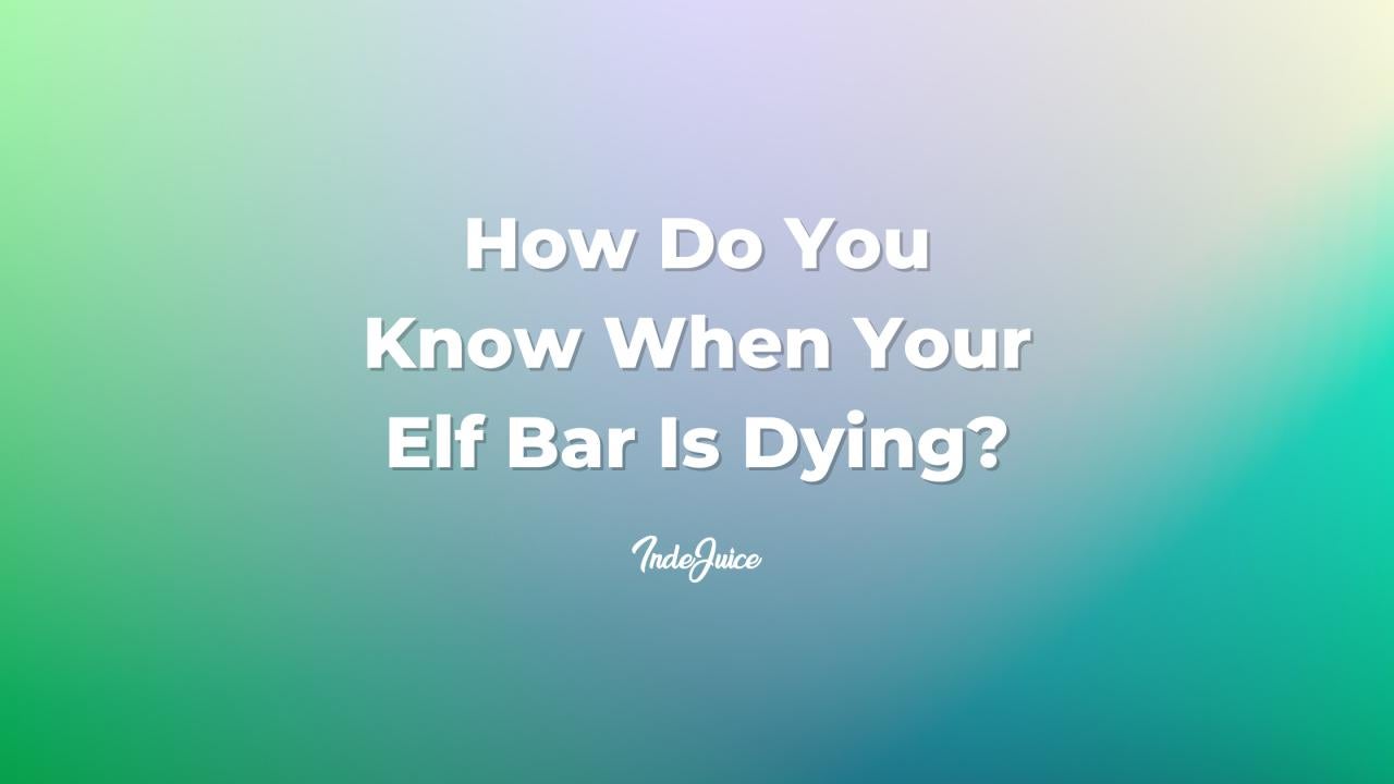 How Do You Know When An Elf Bar Is Charged